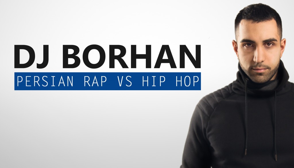DJ Borhan Persian Rap vs American Hip Hop mix